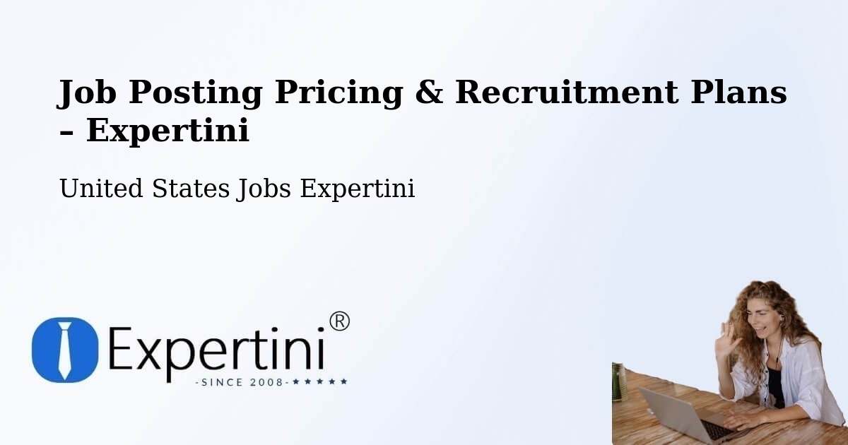 Job Posting Pricing & Recruitment Plans – Haslet - Haslet, United States Jobs Expertini